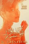 Her Life As She K...