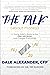 "The Talk" (about money): A Young Adult's Guide to the ONE DECISION That Changes Everything