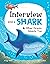 Interview with a Shark: And...
