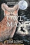 Owl Man: TALKING LEAVES The Crazy Horse Conspiracies Owl Man: TALKING LEAVES The Crazy Horse Conspiracies