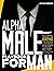 Alpha Male Playbook For Man by Jason Gorman