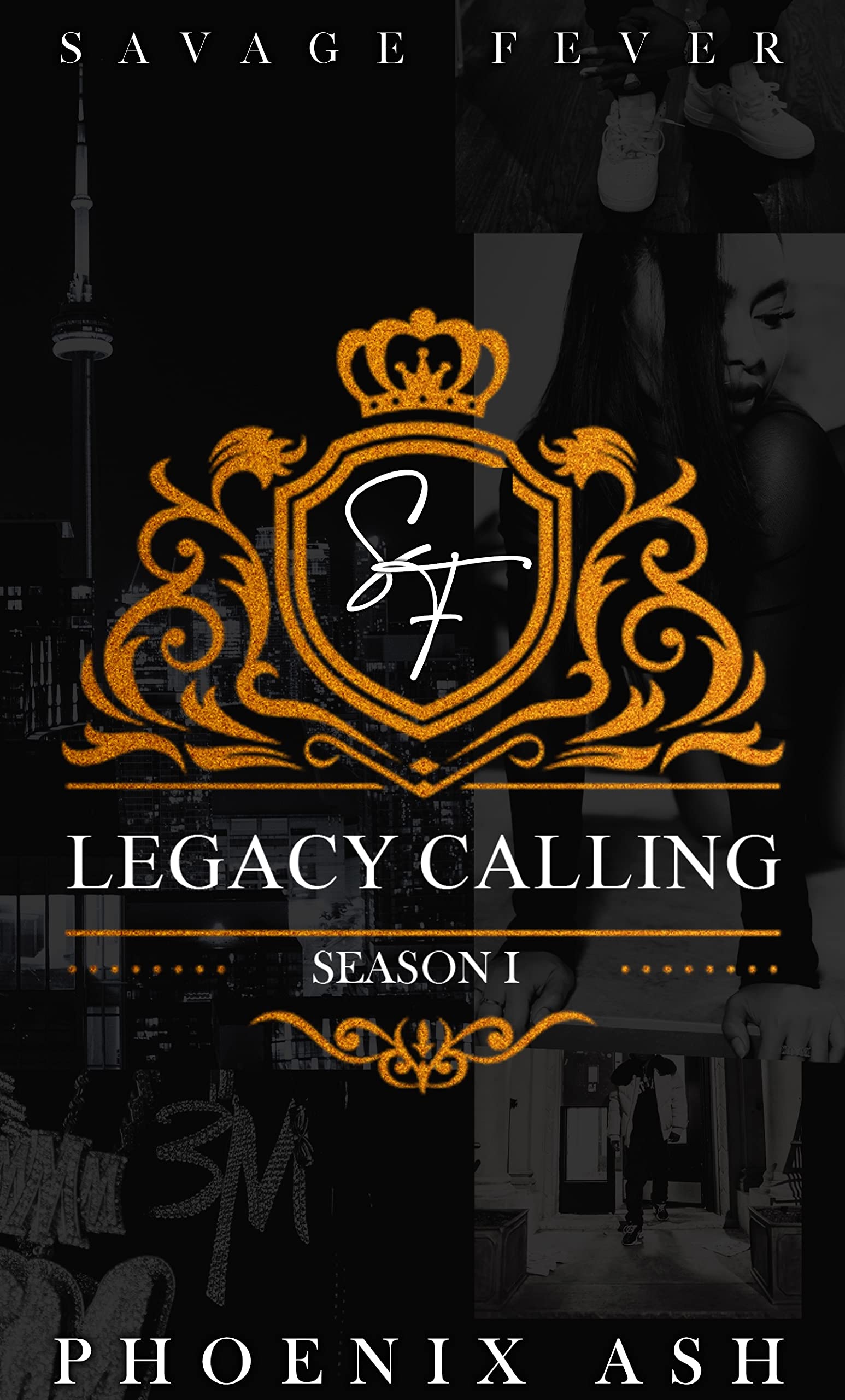Savage Fever: Season 1: Legacy Calling (Kindle Edition)
