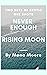 Rising Moon & Never Enough:...