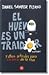 EL HUEVO ES UN TRAIDOR