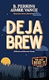 Book cover for Deja Brew (Deadlights Cove, #2)