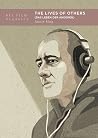 The Lives of Others: (Das Leben der Anderen) The Lives of Others: (Das Leben der Anderen)