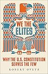 We the Elites: Wh...