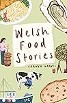 Welsh Food Stories