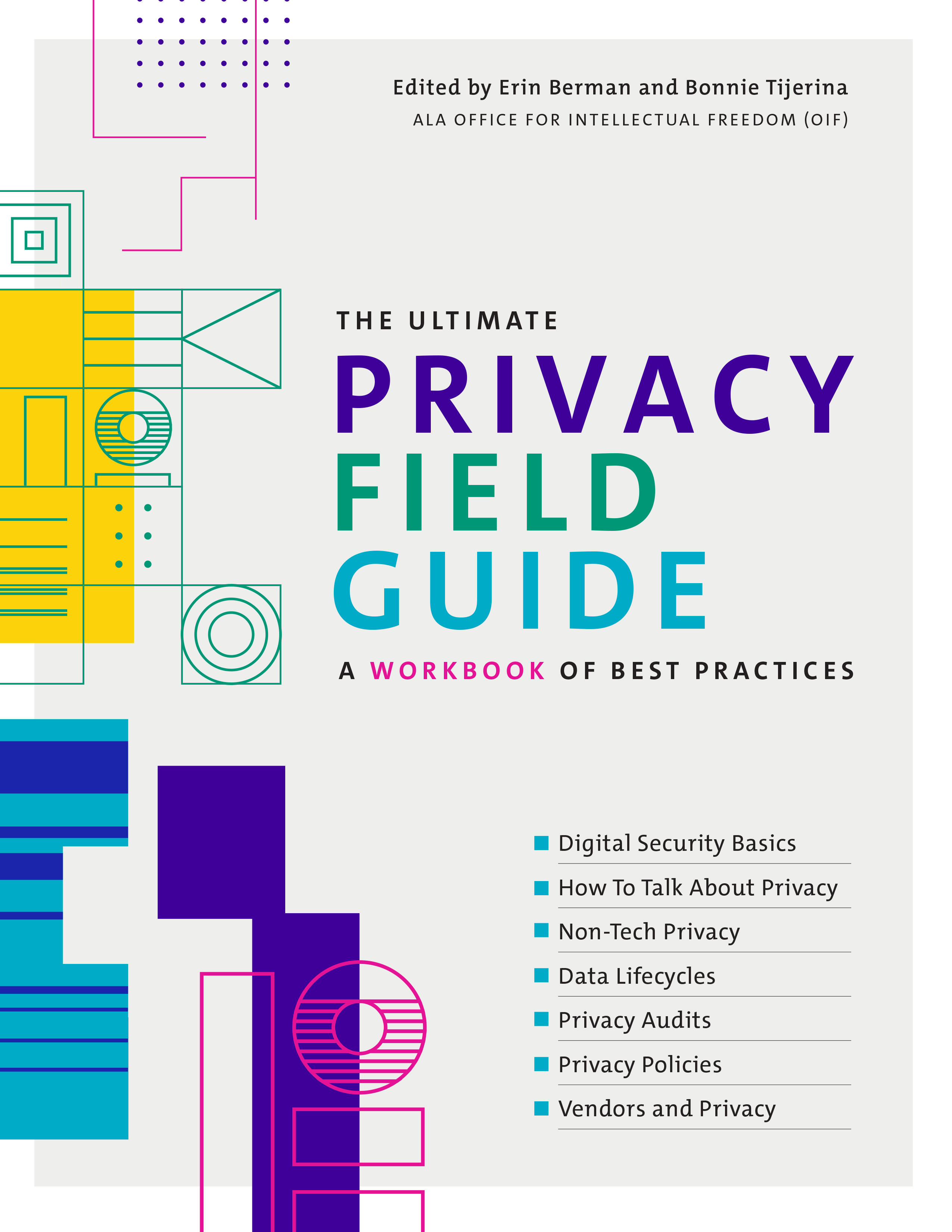 The Ultimate Privacy Field Guide: A Workbook of Best Practices (Paperback)