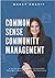 Common Sense Community Management by Marcy Kravit