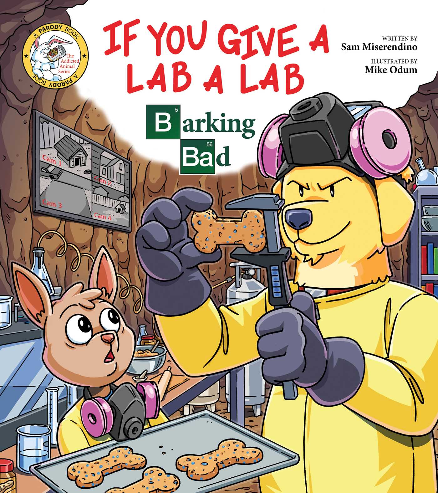 If You Give a Lab a Lab: Barking Bad (A Breaking Bad Parody)
