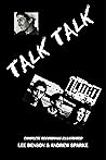 Talk Talk: Complete Recordings Illustrated (Essential Discographies Book 141)
