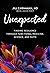Unexpected: Finding Resilience through Functional Medicine, Science, and Faith