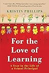 For the Love of Learning by Kristin Phillips