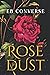 Rosedust