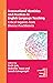 Transnational Identities and Practices in English Language Teaching: Critical Inquiries from Diverse Practitioners (New Perspectives on Language and Education Book 93)