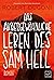 Das außergewöhnliche Leben des Sam Hell by Robert Dugoni