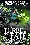 Three If By Fate