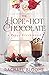 The Hope in Hot Chocolate: A Poppy Creek Novel (Book #7)