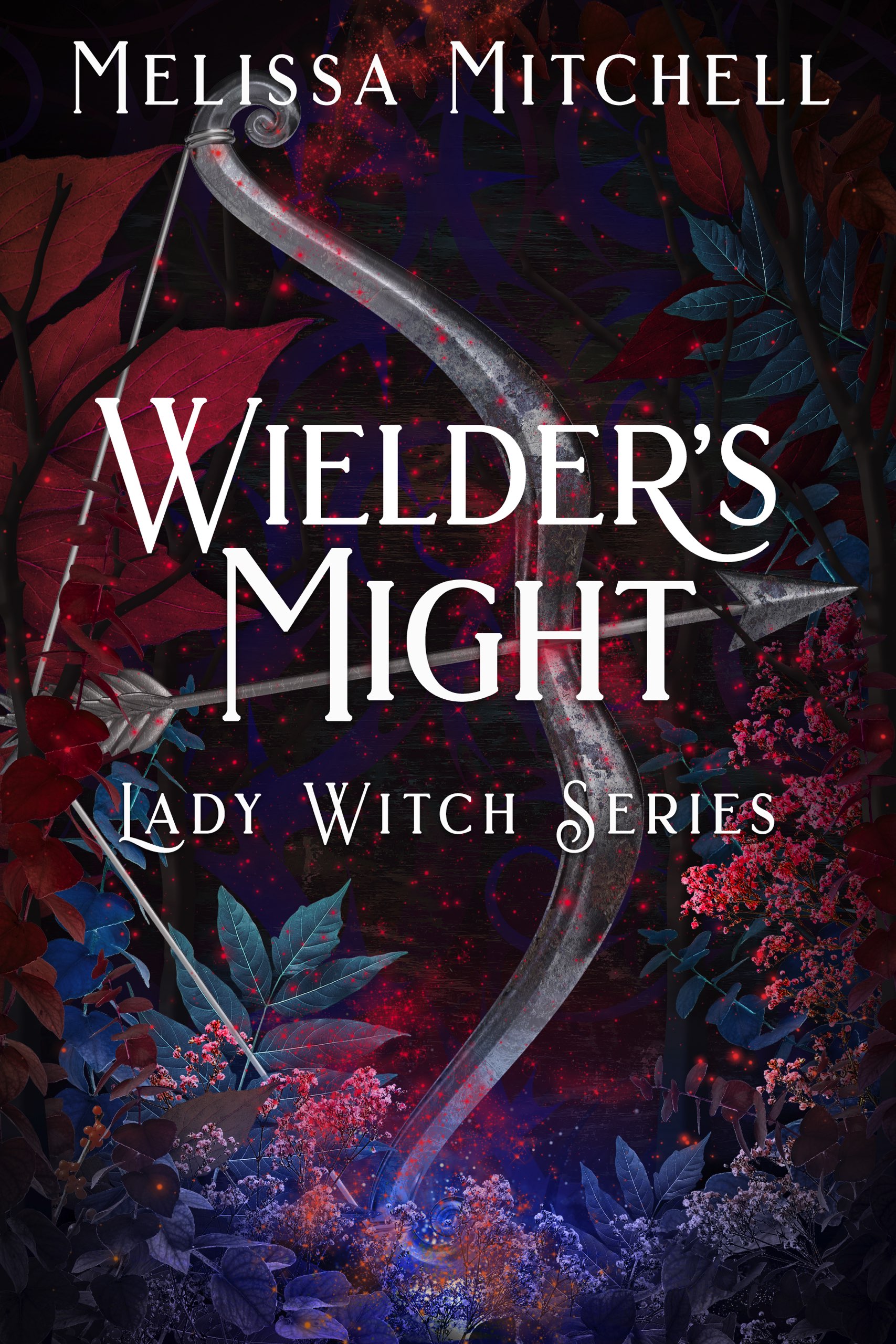 Wielder’s Might (Lady Witch, #3)