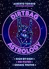 Dirtbag Astrology...