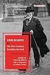 Keir Hardie & the 21st Century Socialist Revival by Pauline Bryan