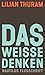 Das weiße Denken