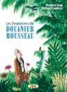 LES FRONTIÈRES DU DOUANIER ROUSSEAU LES FRONTIÈRES DU DOUANIER ROUSSEAU