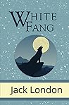 White Fang - The ...