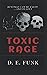 Toxic Rage (Rage #3)