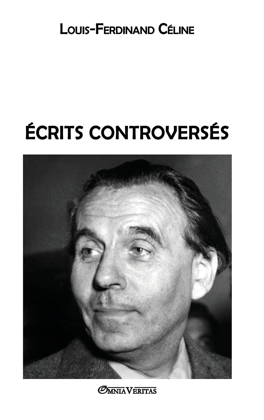 Écrits controversés (French Edition)