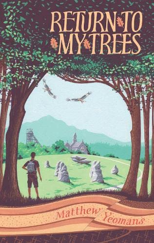 Return to My Trees: Notes from the Welsh Woodlands (Hardcover)