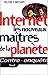 Internet, les nouveaux maît...