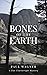 Bones of the Earth: A Dan C...