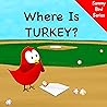 Where Is Turkey?