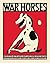 WAR HORSES: Helhesten and t...