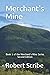 Merchant's Mine: Book 1 of ...