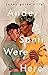 Ander and Santi Were Here by Jonny Garza Villa