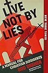 Live Not by Lies:...