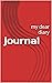 journal: my dear diary