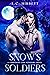 Snow's Soldiers (Fairytales...
