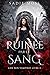 Ruinée par le sang (Liée aux vampires t. 3) (French Edition)