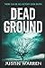 Dead Ground (Dylan Harper #1)