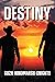 Destiny: Book 1 in the West...