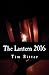 The Lantern 2016 by Tim Ritter