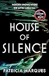 House of Silence:...