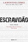 Escravidão, Volum...