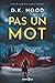 Pas un mot (Les enquêtes de...