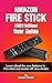 AMAZON FIRE TV STICK [2022 EDITION] USER GUIDE by Sandra Smith