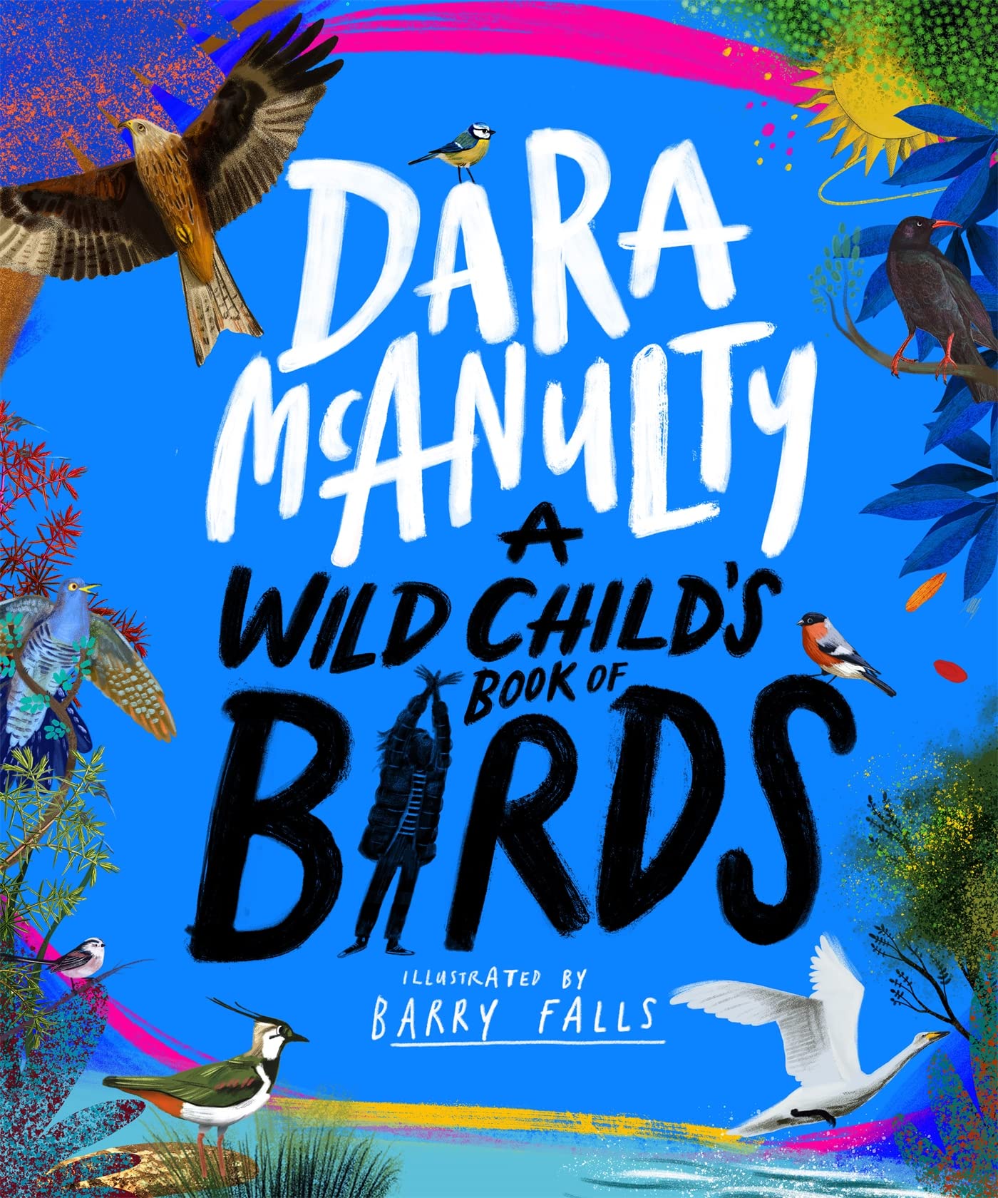 A Wild Child's Book of Birds (Kindle Edition)